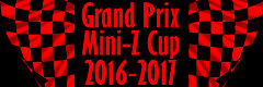 Grand Prix Mini-Z Cup 2016-2017